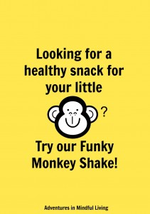 Funky Monkey Shake! Are you looking for a healthy snack for your little monkey? Try this fun snack as a great alternative to ice cream! Adventures In Mindful Living