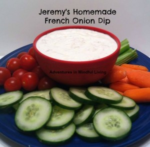 homemade french onion dip @ Adventures in Mindful Living 
