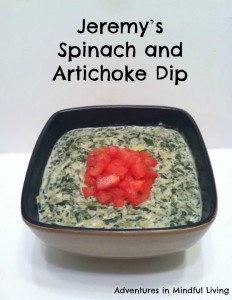 Jeremy’s Spinach and Artichoke Dip @ Adventures in Mindful Living