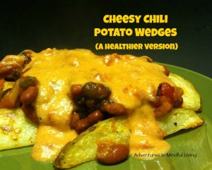 Cheesy Chili Potato Wedges (A healthier version)