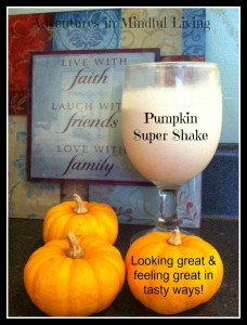Pumpkin Super Shake! Ward off those holiday pounds and come find out a tasty way to look great and feel great! Great for kids and parents! 