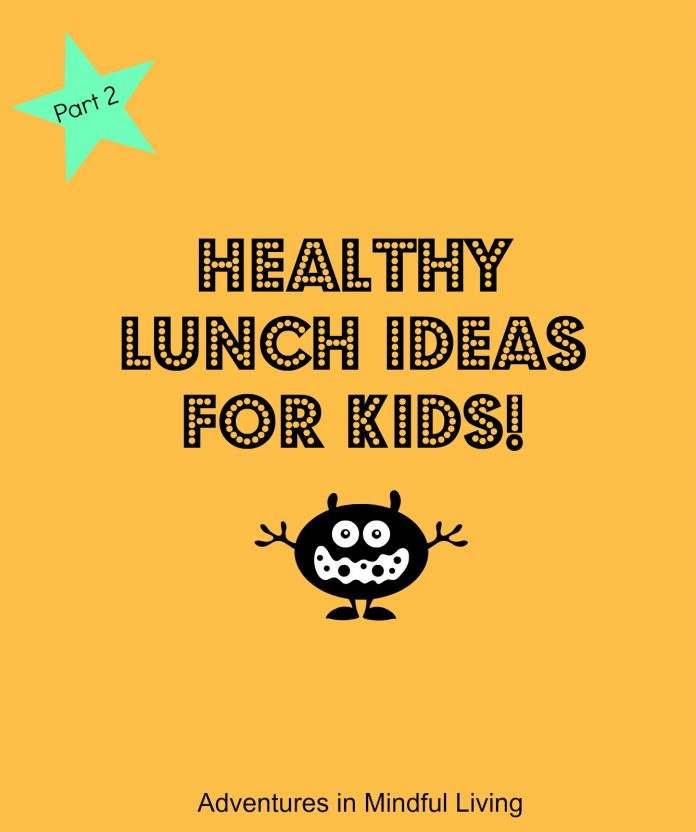 Are you looking for some healthy lunch ideas for kids? Come check out this series and find some great ideas!