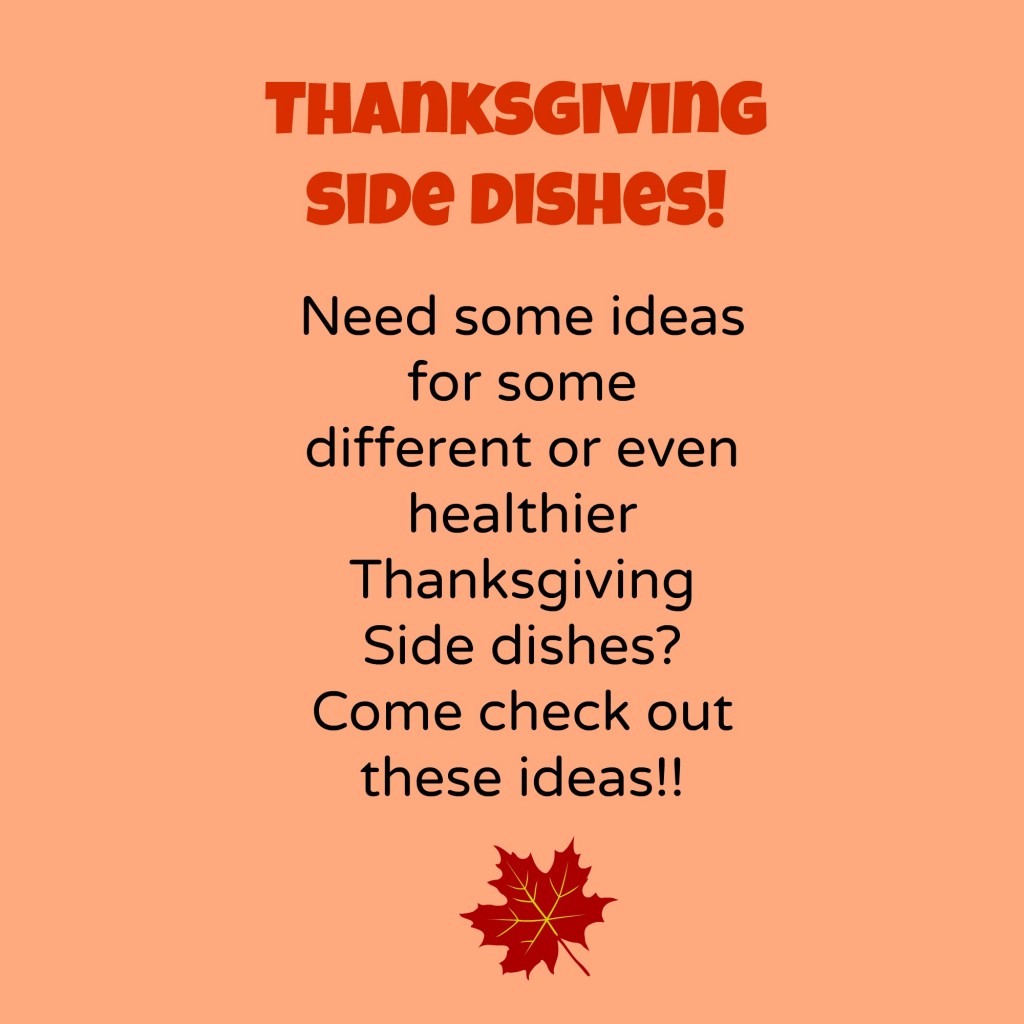 Thanksgiving side dishes! - Adventures in Mindful Living
